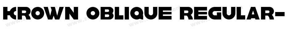 krown oblique regular字体转换